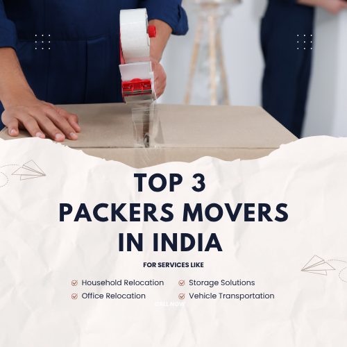 Top 3 Packers Movers Company in India
